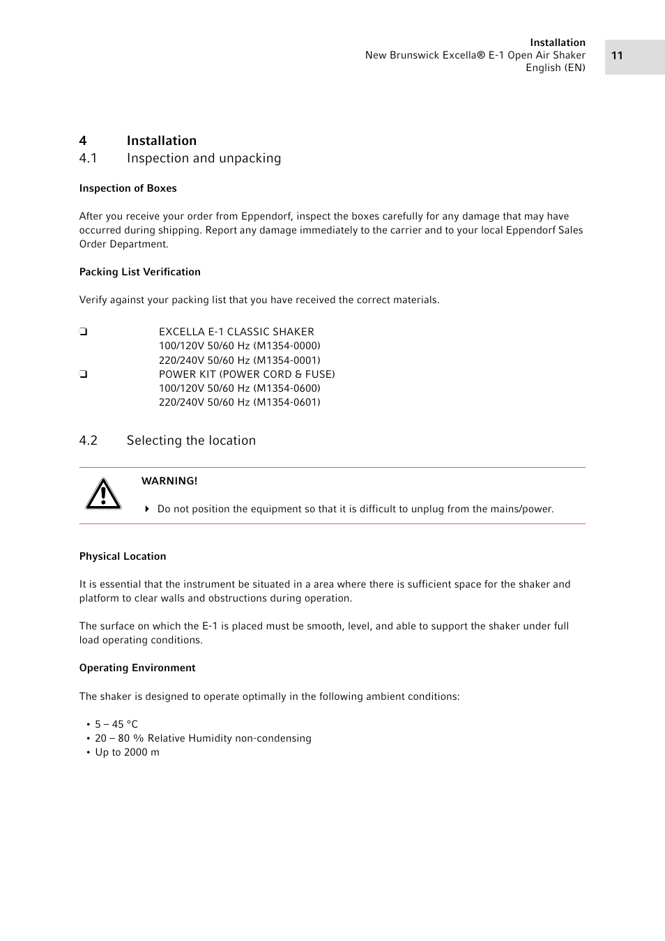 4 installation, 1 inspection and unpacking, 2 selecting the location | Installation 4.1, Inspection and unpacking, Selecting the location | Eppendorf Excella E-1 Classic Platform Shaker User Manual | Page 11 / 32