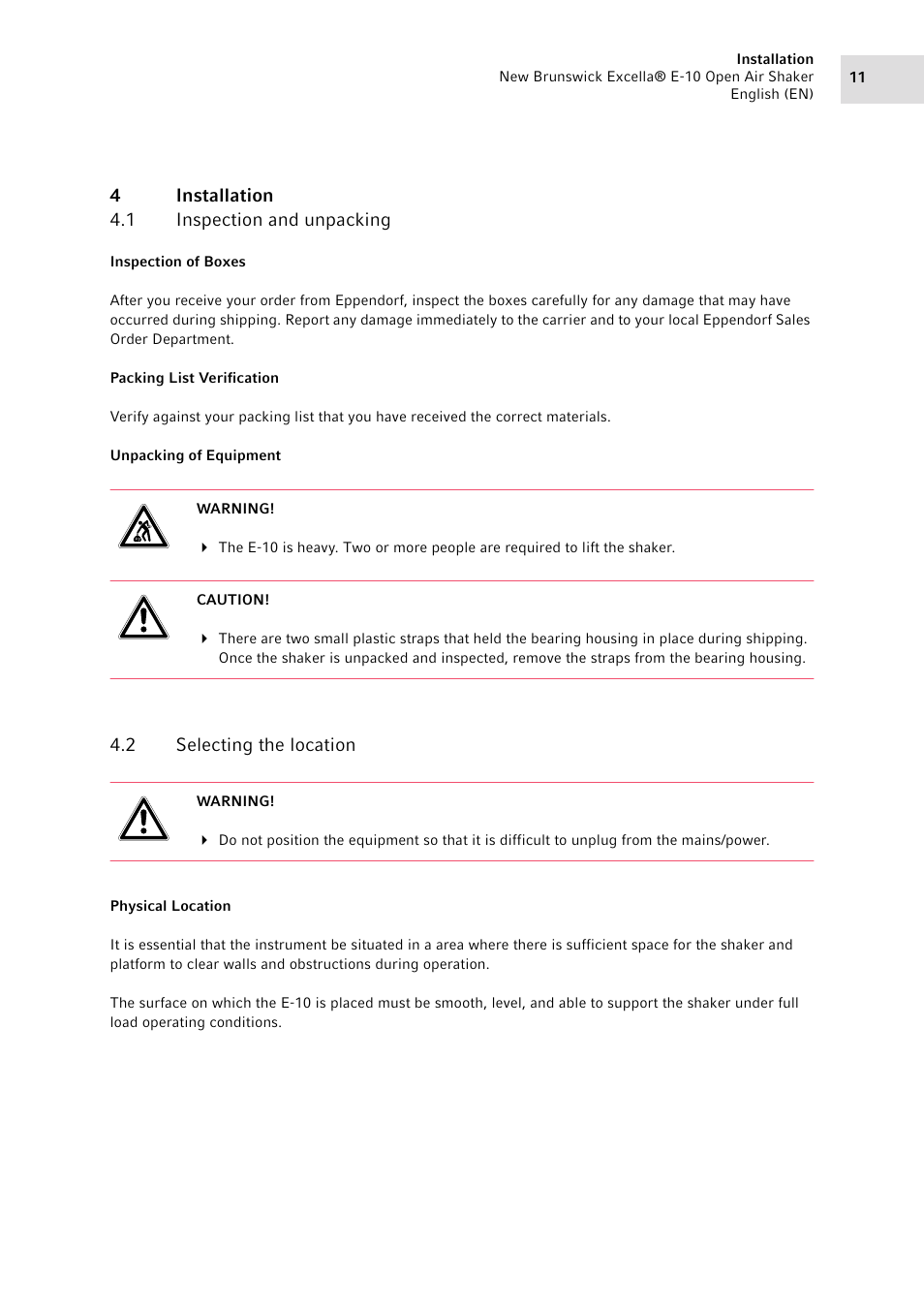 4 installation, 1 inspection and unpacking, 2 selecting the location | Installation 4.1, Inspection and unpacking, Selecting the location | Eppendorf Excella E-10 Classic Platform Shaker User Manual | Page 11 / 40