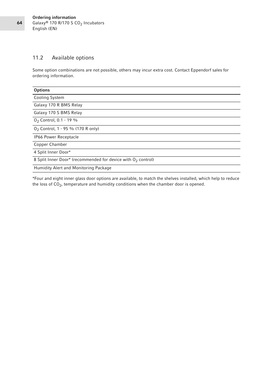 2 available options, Available options, Or a list of available options (see | Available, Options on p. 64) | Eppendorf Galaxy CO2 Sensor User Manual | Page 64 / 110