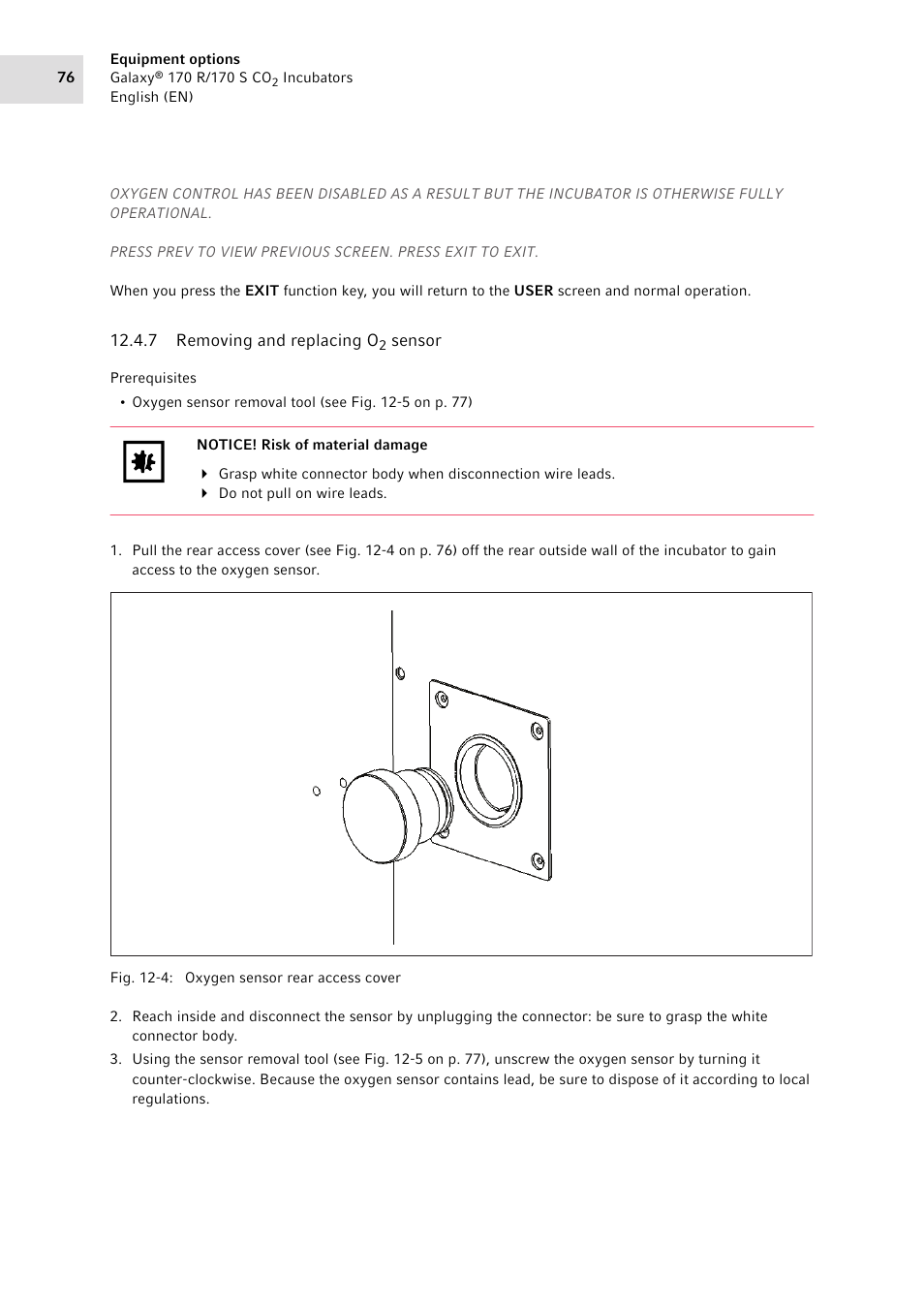 7 removing and replacing o2 sensor, Removing and replacing o, Sensor | Ovided (see, Sensor on p. 76), Eplacing the sensor (see | Eppendorf Galaxy CO2 Sensor User Manual | Page 76 / 110