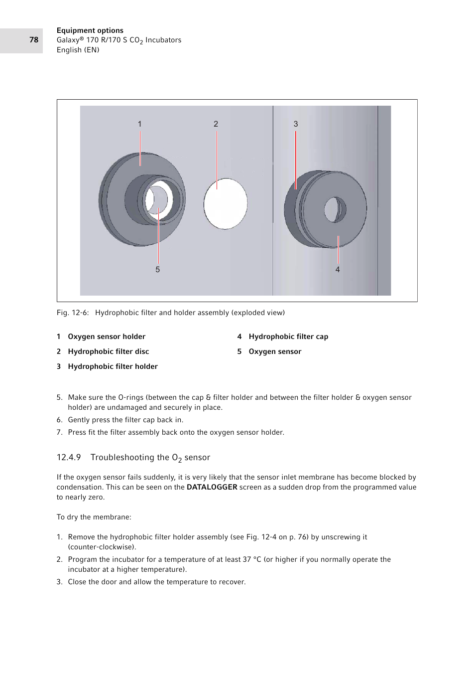 9 troubleshooting the o2 sensor, Troubleshooting the o, Sensor | The sensor (see fig. 12-6 on p. 78) | Eppendorf Galaxy CO2 Sensor User Manual | Page 78 / 110