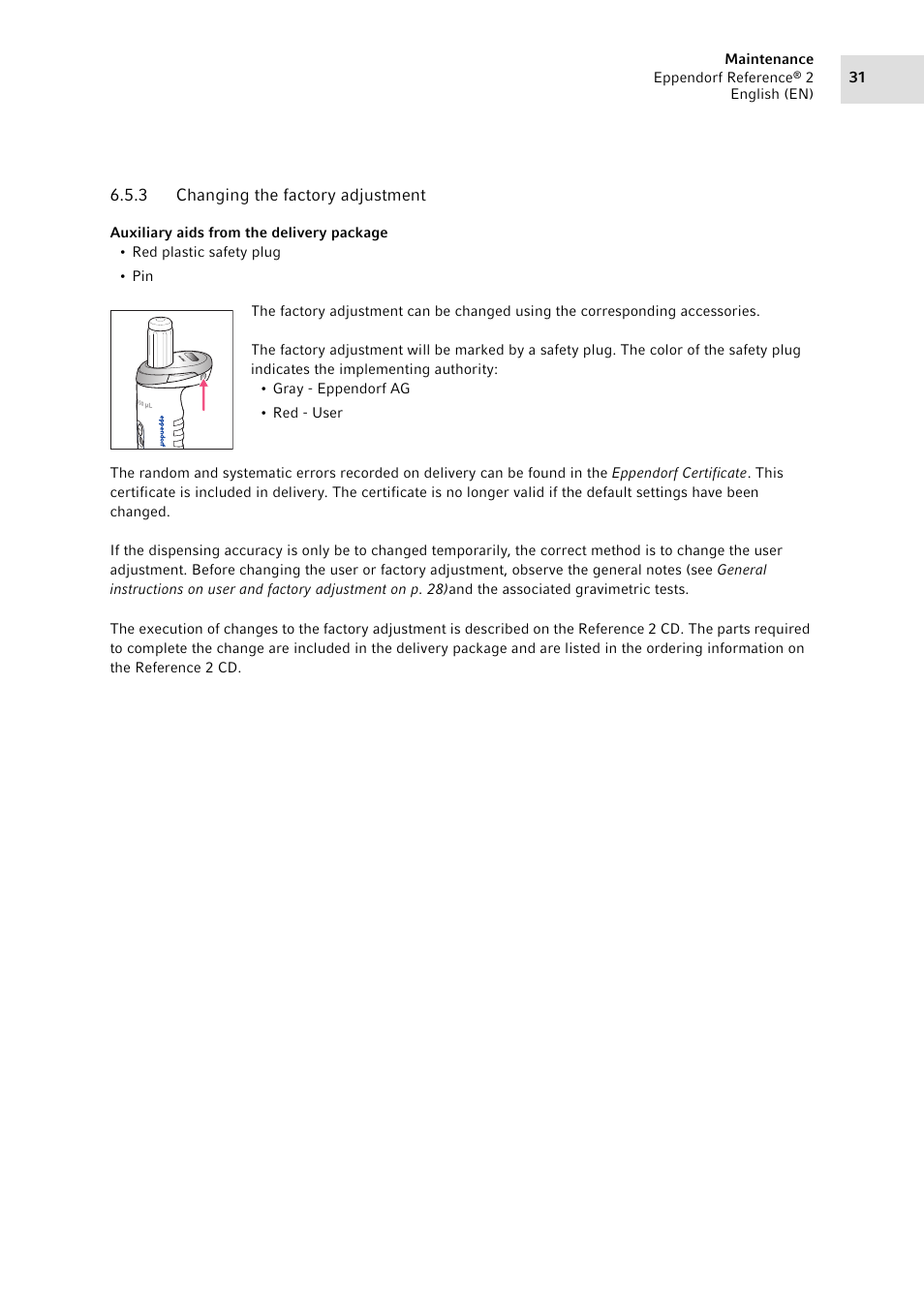 3 changing the factory adjustment, Changing the factory adjustment | Eppendorf Pipette Reference 2 User Manual | Page 31 / 44