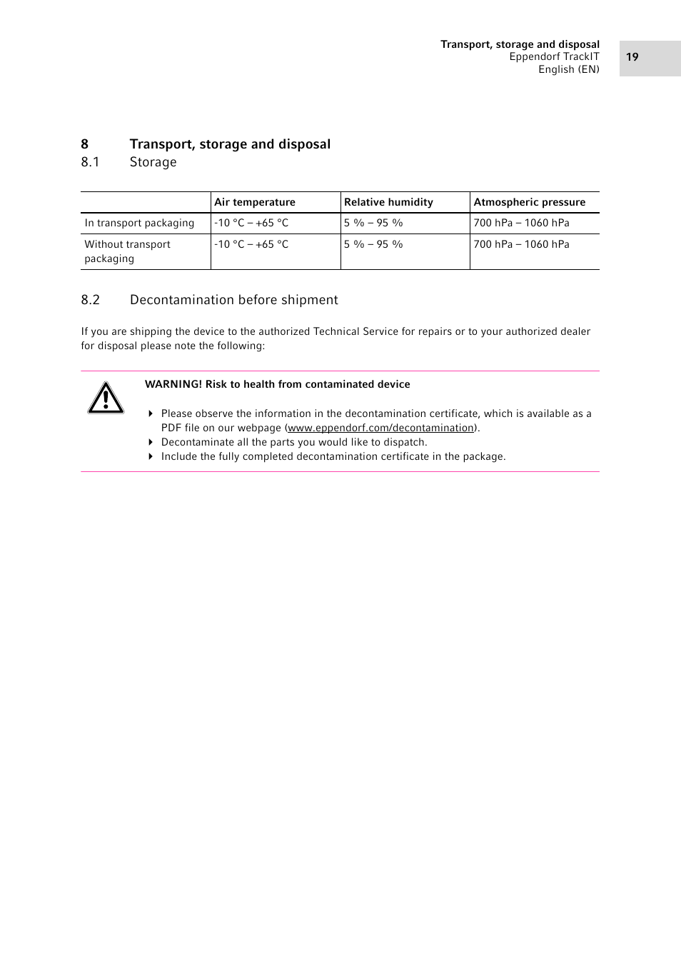 8 transport, storage and disposal, 1 storage, 2 decontamination before shipment | Transport, storage and disposal 8.1, Storage, Decontamination before shipment | Eppendorf TrackIT User Manual | Page 19 / 22