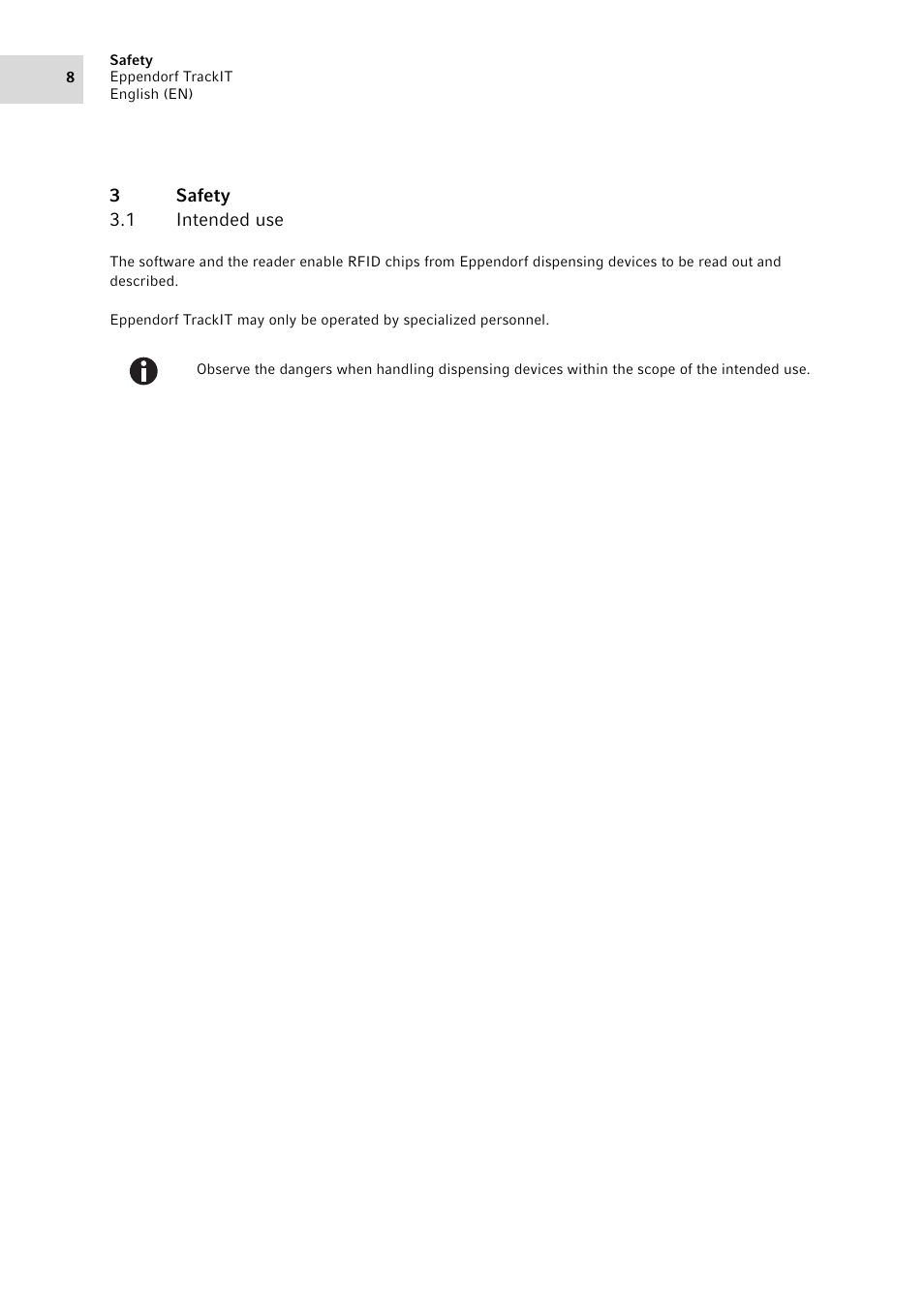 3 safety, 1 intended use, Safety 3.1 | Intended use | Eppendorf TrackIT User Manual | Page 8 / 22