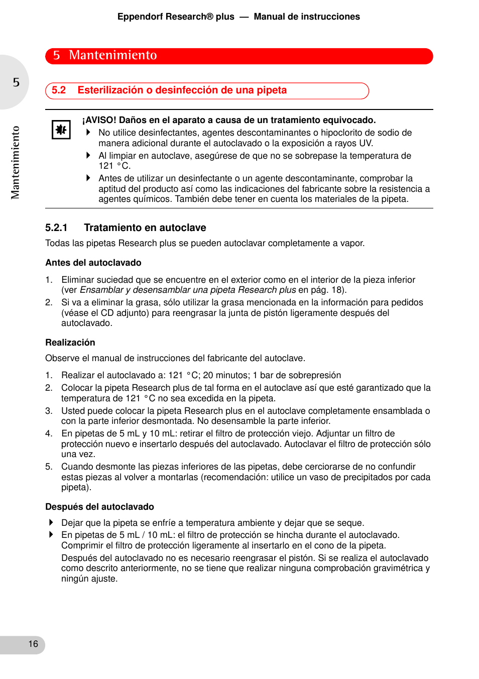 2 esterilización o desinfección de una pipeta, 1 tratamiento en autoclave, 5 mantenimiento | Eppendorf Research plus User Manual | Page 16 / 44