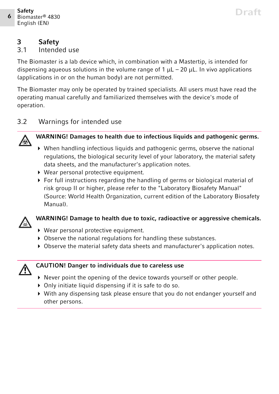 3 safety, 1 intended use, 2 warnings for intended use | Safety 3.1, Intended use, Warnings for intended use, Draft | Eppendorf Biomaster 4830 User Manual | Page 6 / 14