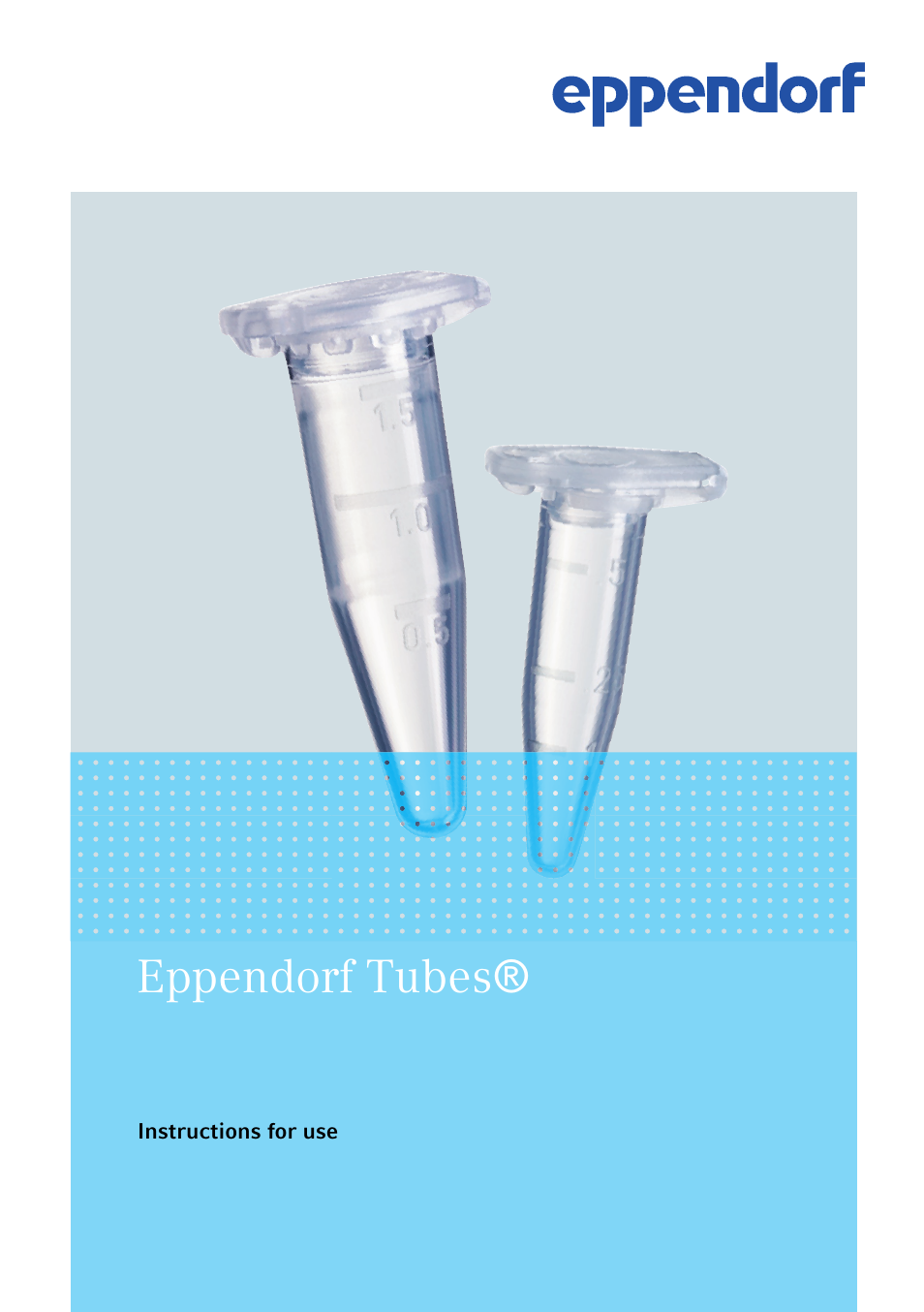 Eppendorf Tubes User Manual | 12 pages