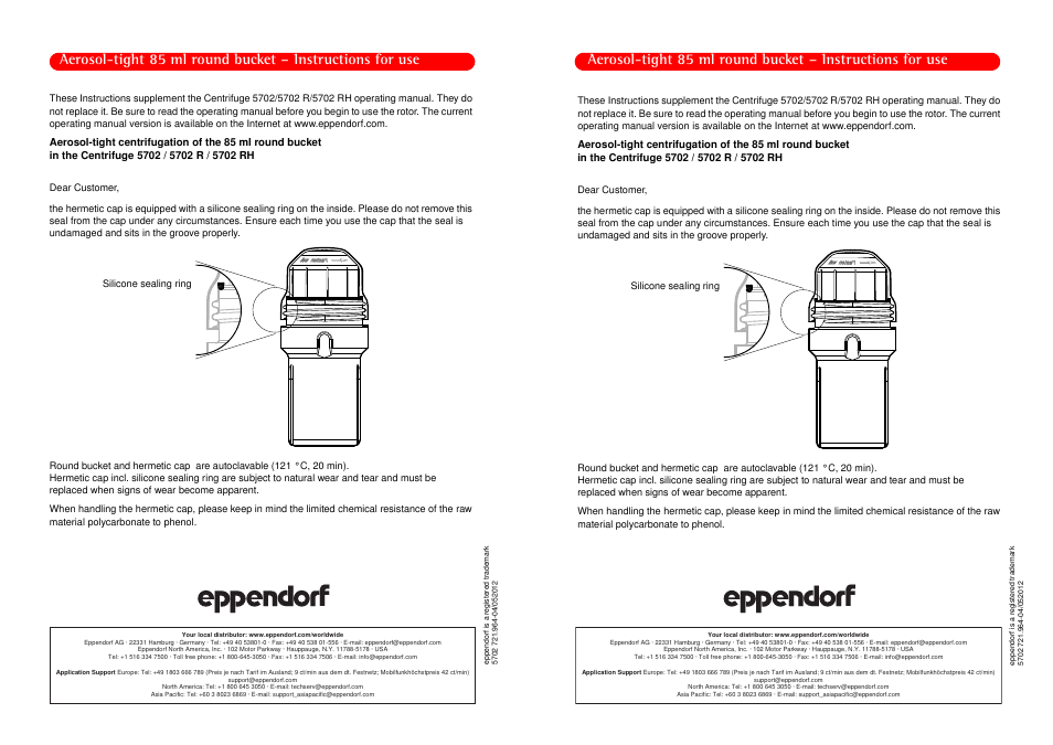 Eppendorf Aerosol-tight centrifugation of the 85 ml round bucket User Manual | 1 page