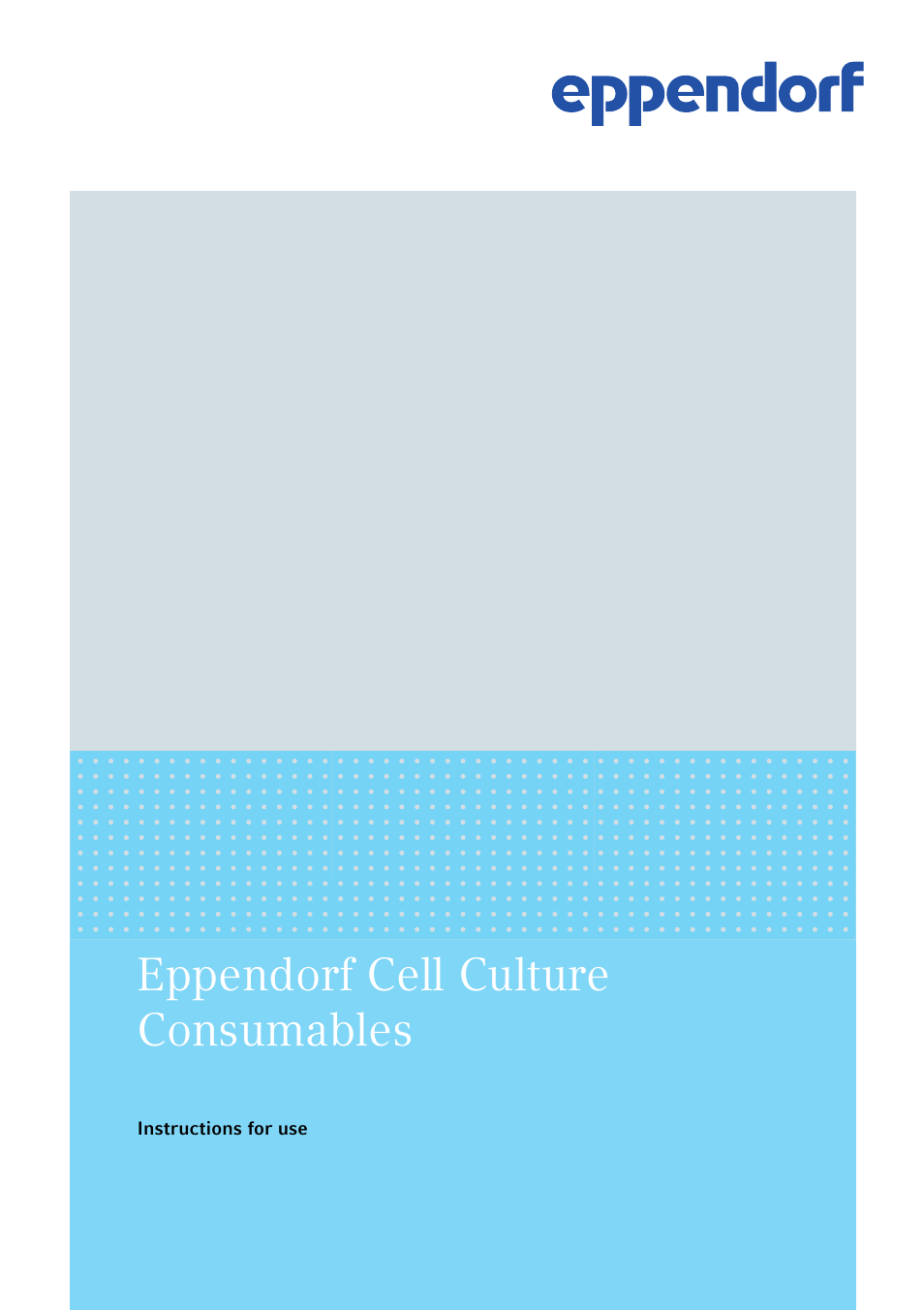 Eppendorf Cell Culture Consumables User Manual | 12 pages