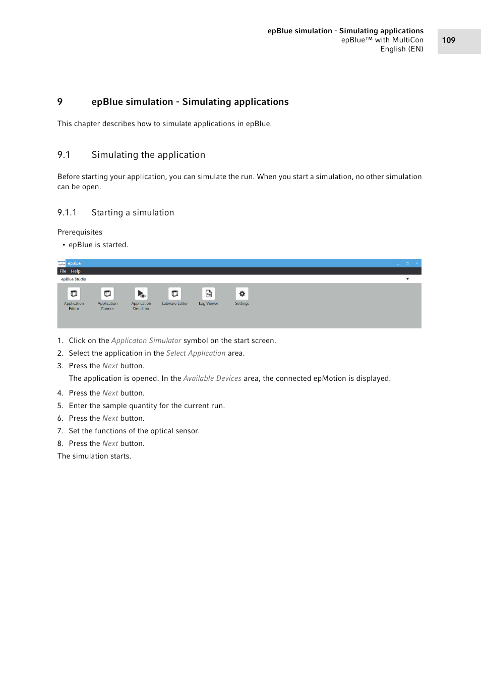 9 epblue simulation - simulating applications, 1 simulating the application, 1 starting a simulation | Epblue simulation - simulating applications 9.1, Simulating the application 9.1.1, Starting a simulation, Simulate the application (see p | Eppendorf epBlue with MultiCon User Manual | Page 109 / 180