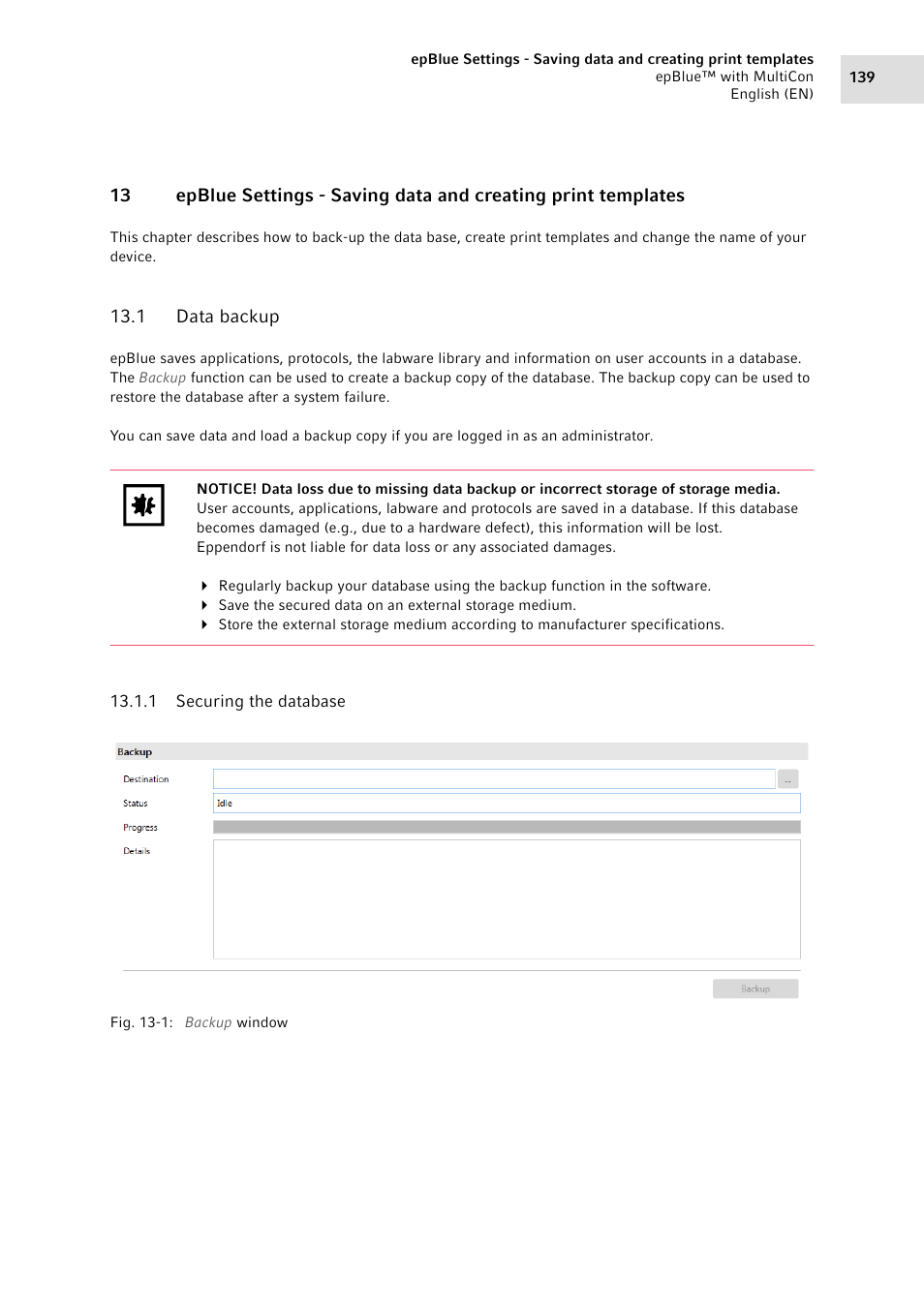 1 data backup, 1 securing the database, Data backup 13.1.1 | Securing the database | Eppendorf epBlue with MultiCon User Manual | Page 139 / 180