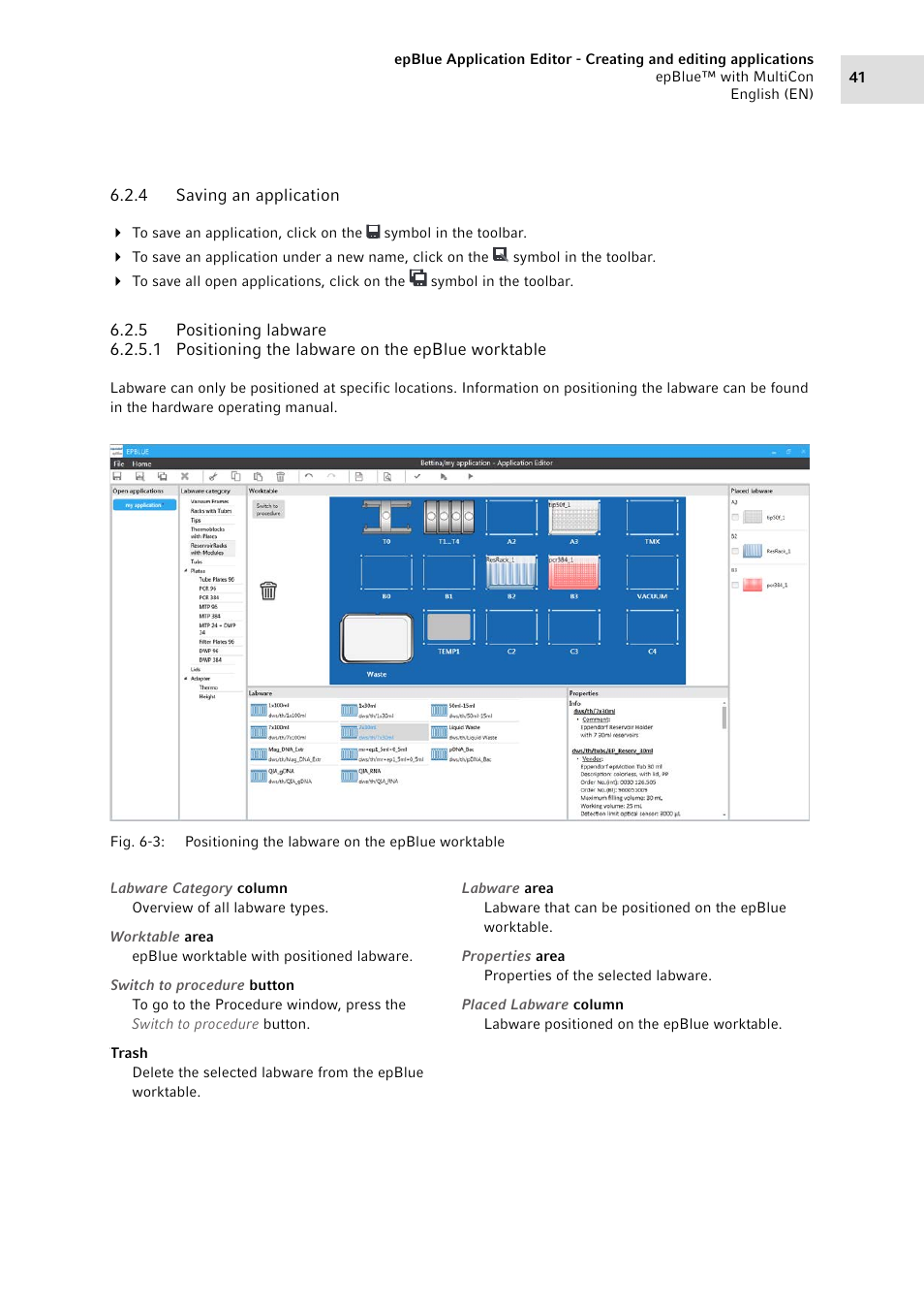 4 saving an application, 5 positioning labware, Saving an application | Positioning labware, E (see p. 41) | Eppendorf epBlue with MultiCon User Manual | Page 41 / 180