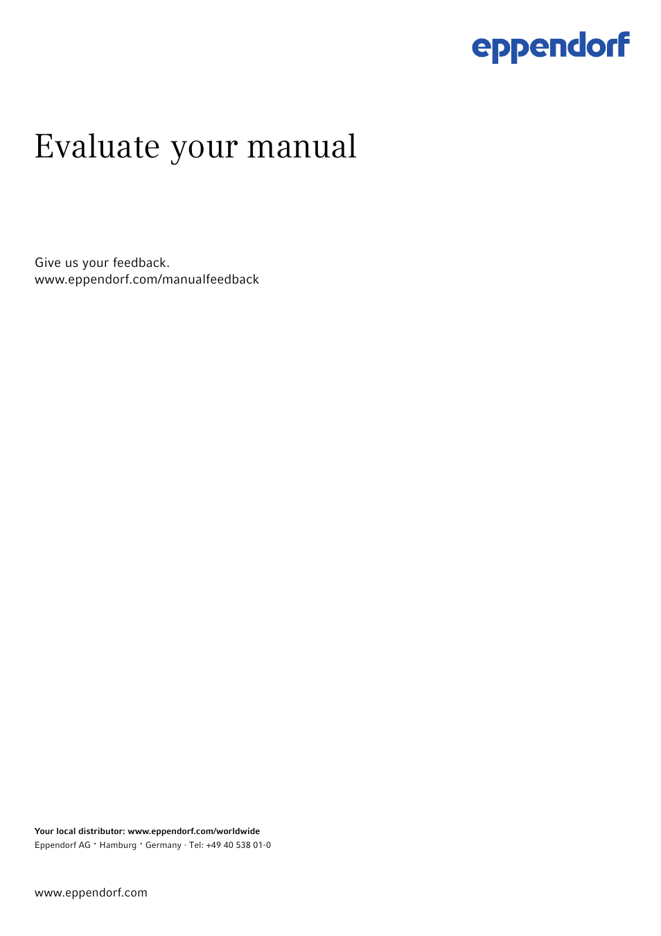 Evaluate your manual | Eppendorf AF2200 Plate Reader User Manual | Page 78 / 78