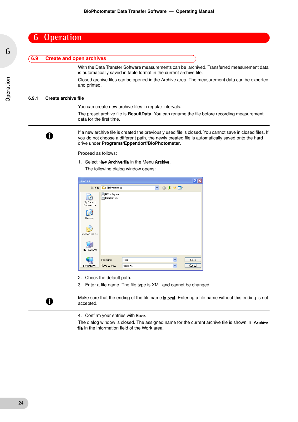 9 create and open archives, 1 create archive file, Create and open archives 6.9.1 | Create archive file, 6 operation, Operation | Eppendorf BioPhotometer Data Transfer User Manual | Page 24 / 36