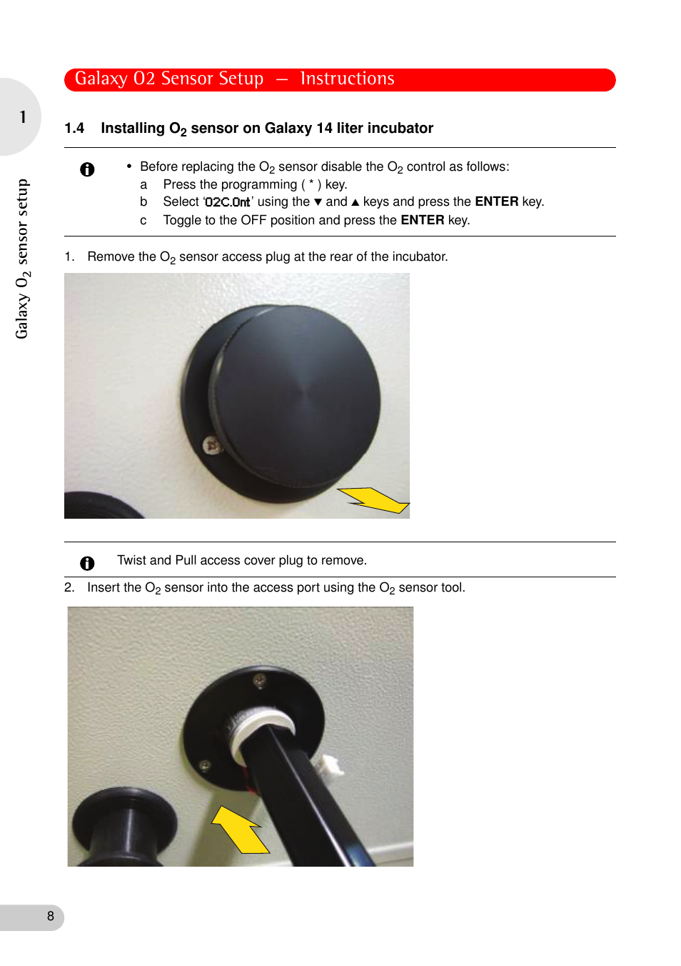 Galaxy o2 sensor setup — instructions, Galaxy o, Sen sor se tu p | Eppendorf Galaxy CO2 Sensor User Manual | Page 8 / 16