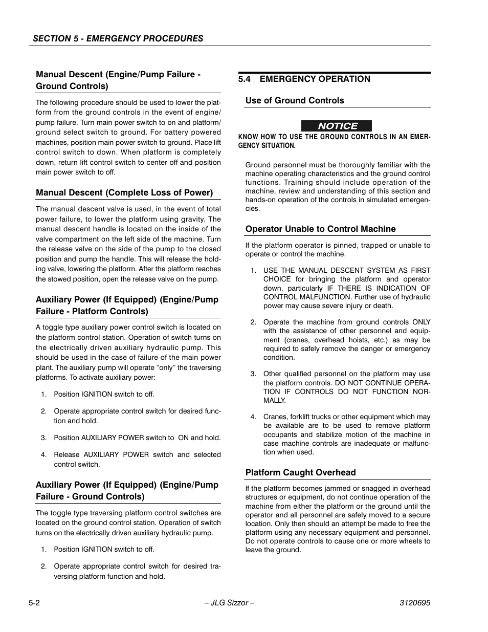 Manual descent (complete loss of power), 4 emergency operation, Use of ground controls | Operator unable to control machine, Platform caught overhead, Emergency operation -2 | JLG 500RTS ANSI Operator Manual User Manual | Page 42 / 48