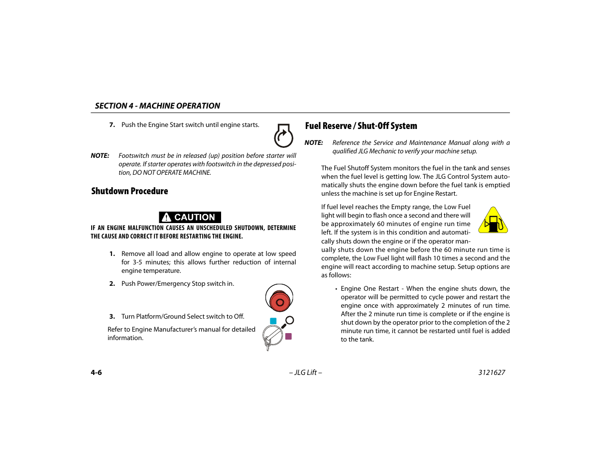 Shutdown procedure, Fuel reserve / shut-off system | JLG 800A_AJ Operator Manual User Manual | Page 70 / 134