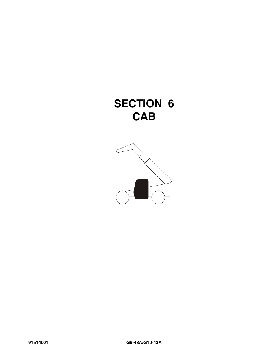 Section 6 cab, Section 6, Cab -1 | JLG G10-43A Parts Manual User Manual | Page 299 / 788