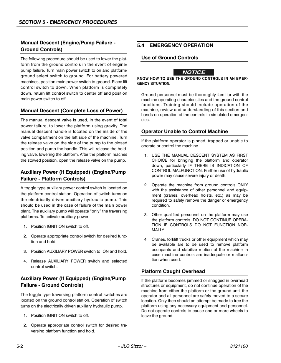 Manual descent (complete loss of power), 4 emergency operation, Use of ground controls | Operator unable to control machine, Platform caught overhead, Emergency operation -2 | JLG 500RTS ANSI Operator Manual User Manual | Page 40 / 46