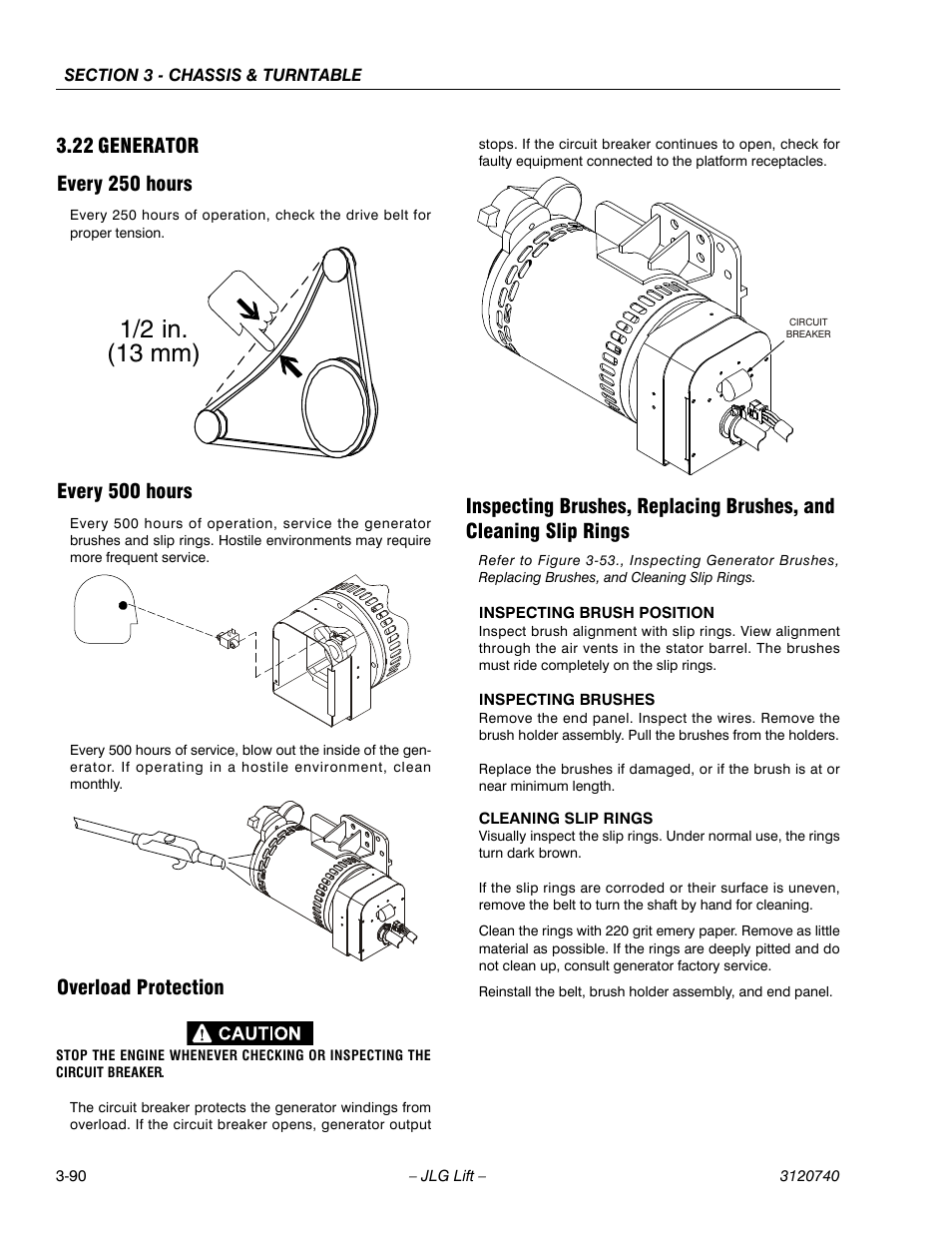 22 generator, Every 250 hours, Every 500 hours | Overload protection, Generator -90, 1/2 in. (13 mm) | JLG 800A_AJ ANSI Service Manual User Manual | Page 146 / 464