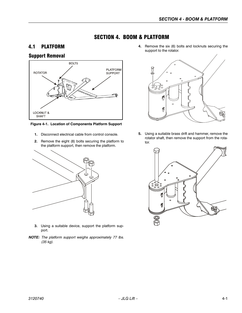 Section 4. boom & platform, 1 platform, Support removal | Section 4 - boom & platform, Platform -1, Support removal -1, Location of components platform support -1, 1 platform support removal | JLG 800A_AJ ANSI Service Manual User Manual | Page 215 / 464