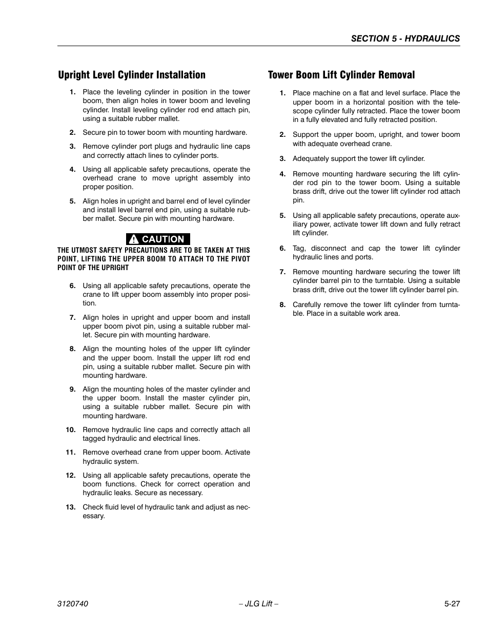 Upright level cylinder installation, Tower boom lift cylinder removal | JLG 800A_AJ ANSI Service Manual User Manual | Page 307 / 464