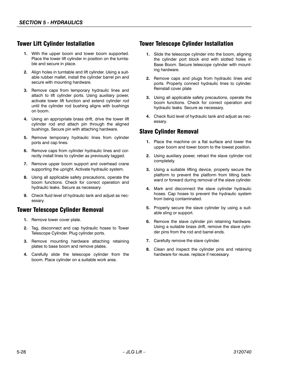 Tower lift cylinder installation, Tower telescope cylinder removal, Tower telescope cylinder installation | Slave cylinder removal | JLG 800A_AJ ANSI Service Manual User Manual | Page 308 / 464