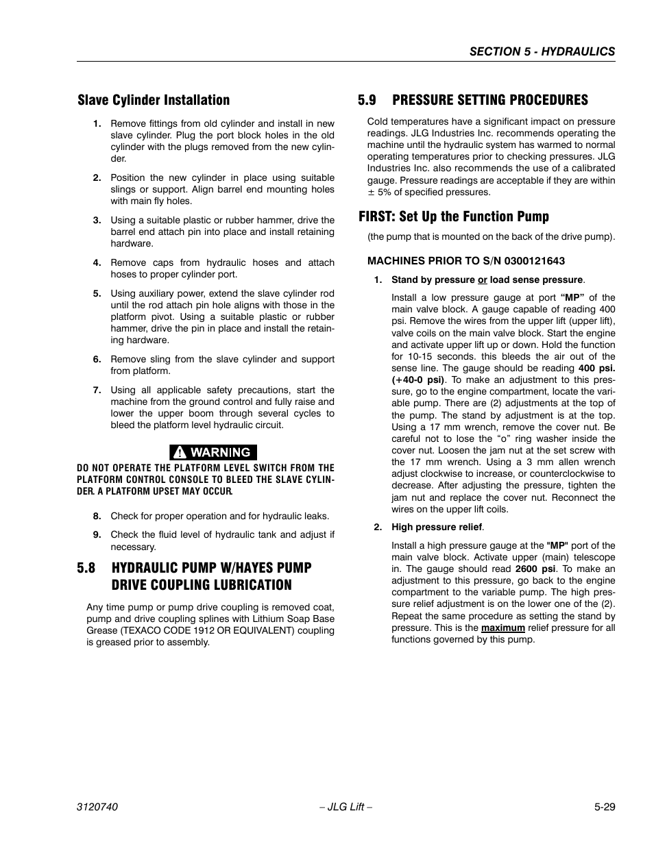 Slave cylinder installation, 9 pressure setting procedures, First: set up the function pump | Slave cylinder installation -29, Pressure setting procedures -29, First: set up the function pump -29 | JLG 800A_AJ ANSI Service Manual User Manual | Page 309 / 464