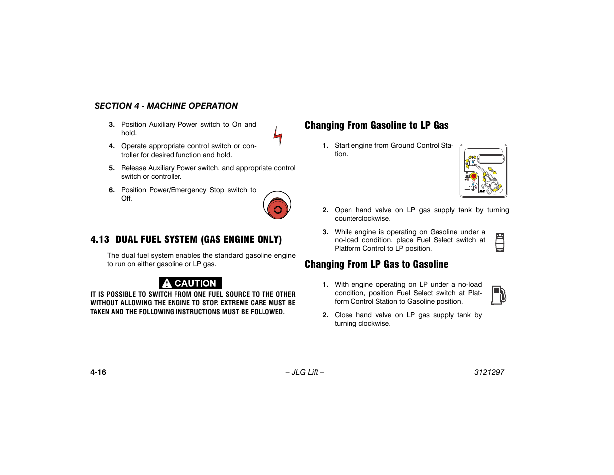 13 dual fuel system (gas engine only), Changing from gasoline to lp gas, Changing from lp gas to gasoline | 13 dual fuel system (gas engine only) -16 | JLG 660SJ Operator Manual User Manual | Page 70 / 118