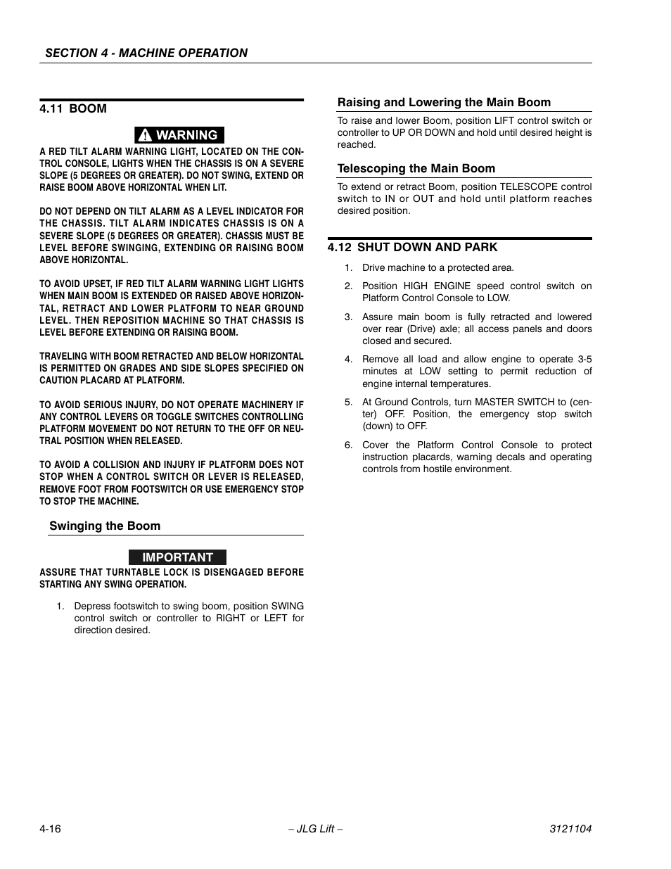 11 boom, Swinging the boom, Raising and lowering the main boom | Telescoping the main boom, 12 shut down and park, Boom -16, Shut down and park -16 | JLG 120-SXJ ANSI Operator Manual User Manual | Page 66 / 80