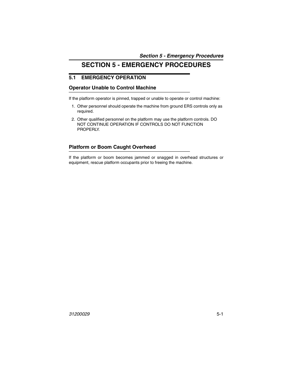 Section 5 - emergency procedures, 1 emergency operation, Operator unable to control machine | Platform or boom caught overhead, 1 emergency operation -1 | JLG 4017 Platform Operator Manual User Manual | Page 43 / 64