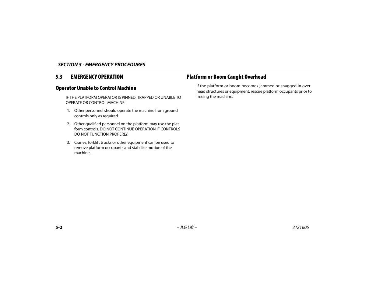3 emergency operation, Operator unable to control machine, Platform or boom caught overhead | Emergency operation -2 | JLG 600SC_660SJC Operator Manual User Manual | Page 82 / 104