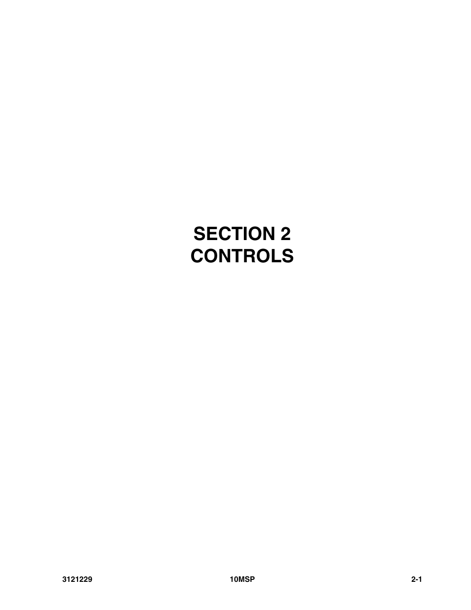Section 2 controls, Section 2 - controls -1 | JLG 10MSP (3121229-2013) Parts Manual User Manual | Page 19 / 94