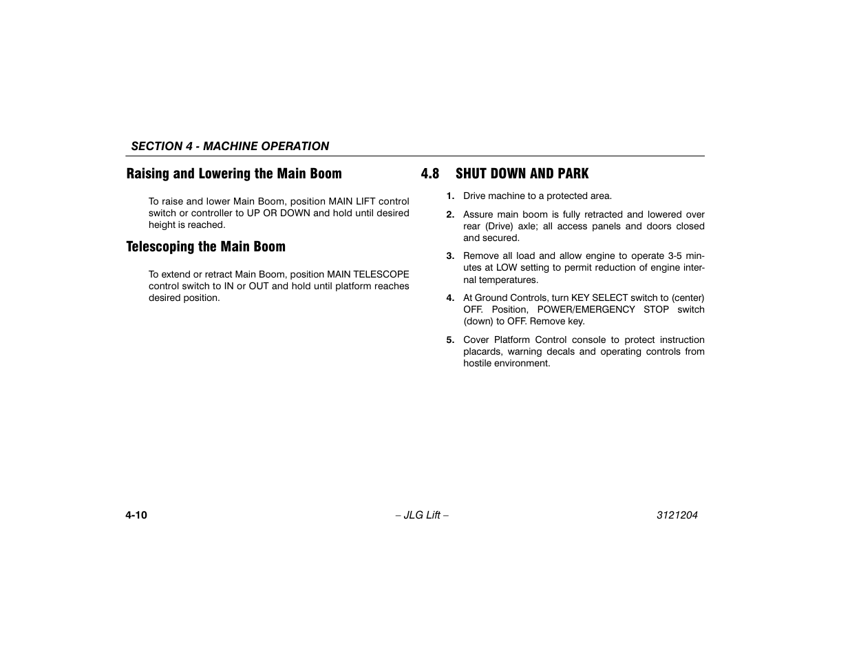 Raising and lowering the main boom, Telescoping the main boom, 8 shut down and park | Shut down and park -10 | JLG 600A_AJ Operator Manual User Manual | Page 66 / 148