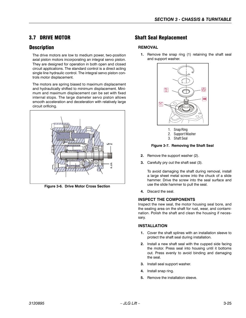 7 drive motor, Description, Shaft seal replacement | Drive motor -25, Description -25 shaft seal replacement -25, Drive motor cross section -25, Removing the shaft seal -25, 7 drive motor description | JLG 460SJ Service Manual User Manual | Page 77 / 462