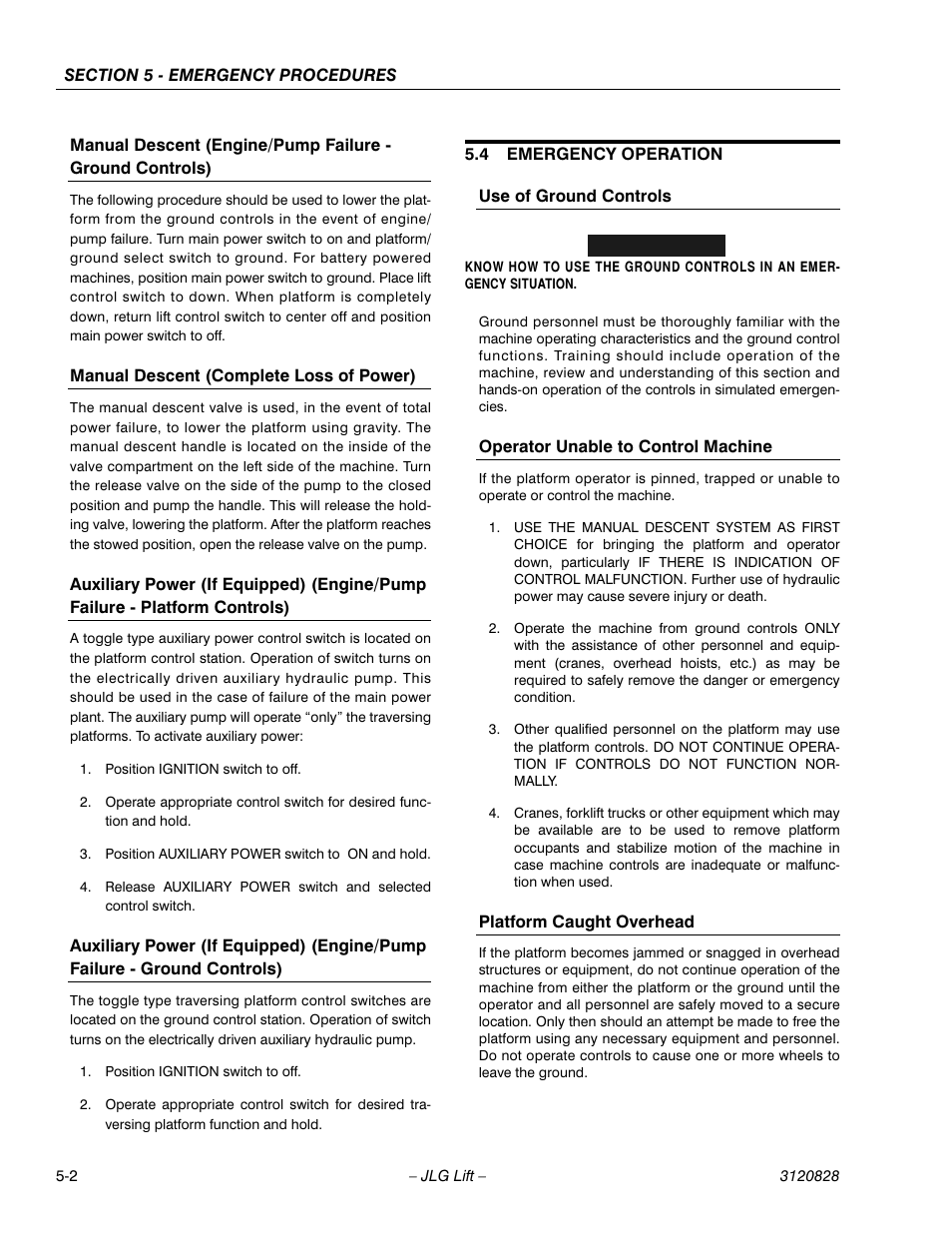 Manual descent (complete loss of power), 4 emergency operation, Use of ground controls | Operator unable to control machine, Platform caught overhead, Emergency operation -2 | JLG 500RTS Operator Manual User Manual | Page 40 / 46