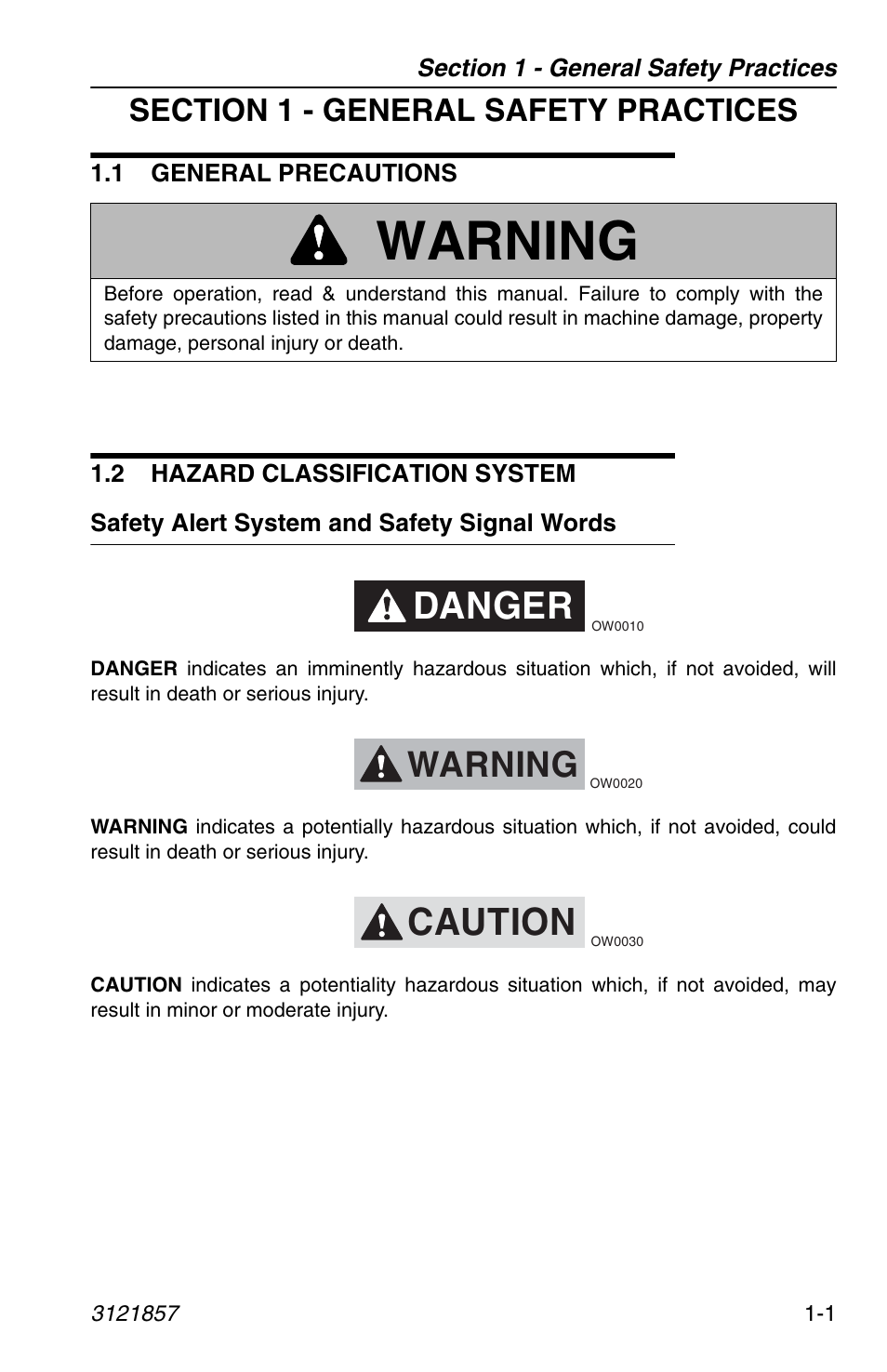 Section 1 - general safety practices, 1 general precautions, 2 hazard classification system | Safety alert system and safety signal words, Safety alert system and safety signal words -1, Warning, Danger, Caution | JLG 4017 Operator Manual User Manual | Page 11 / 120