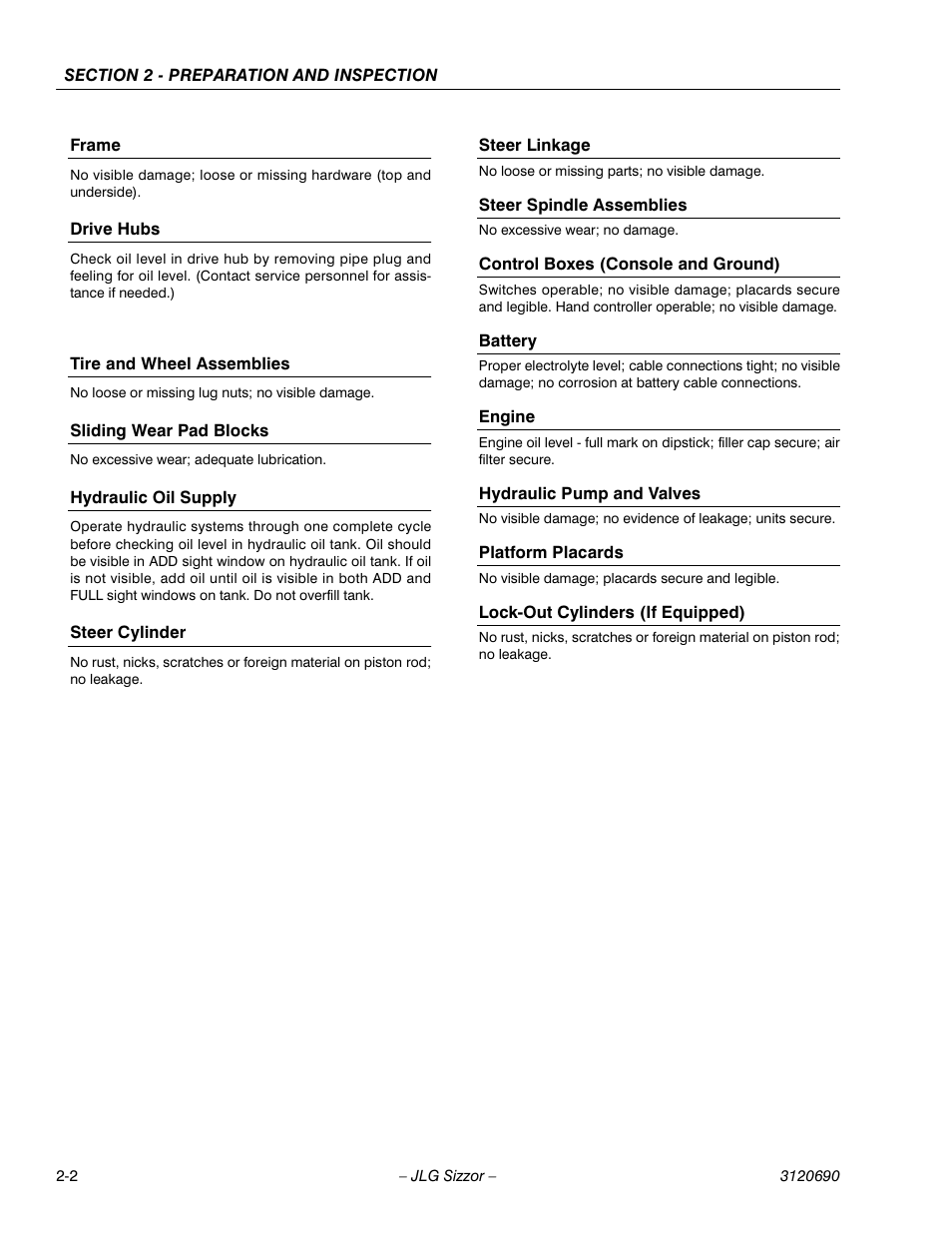 Frame, Drive hubs, Tire and wheel assemblies | Sliding wear pad blocks, Hydraulic oil supply, Steer cylinder, Steer linkage, Steer spindle assemblies, Control boxes (console and ground), Battery | JLG 40RTS ANSI Operator Manual User Manual | Page 16 / 50