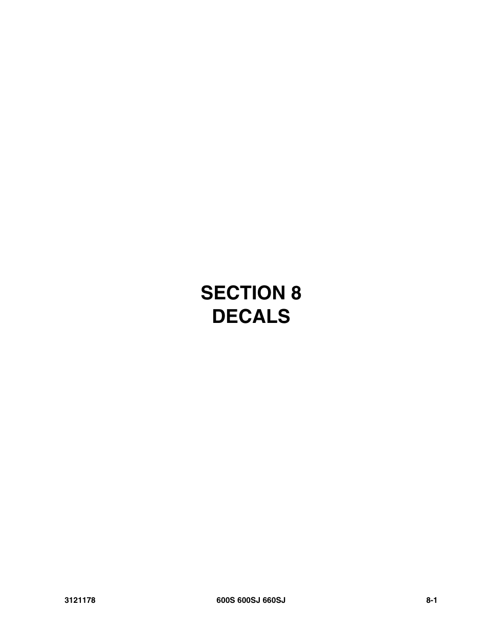 Section 8 decals, Section 8 - decals -1 | JLG 660SJ ANSI Parts Manual User Manual | Page 311 / 346