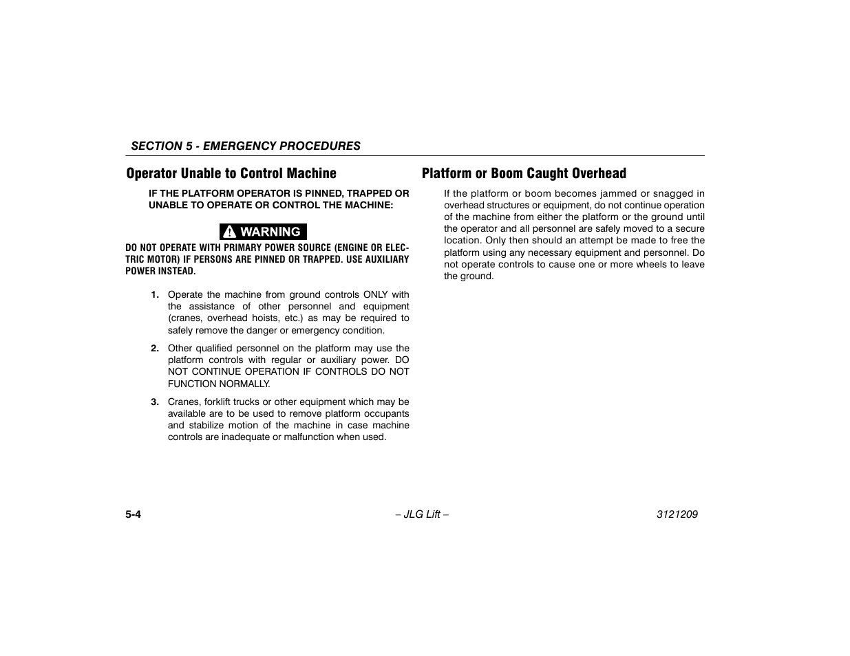 Operator unable to control machine, Platform or boom caught overhead | JLG 800A_AJ Operator Manual User Manual | Page 108 / 150