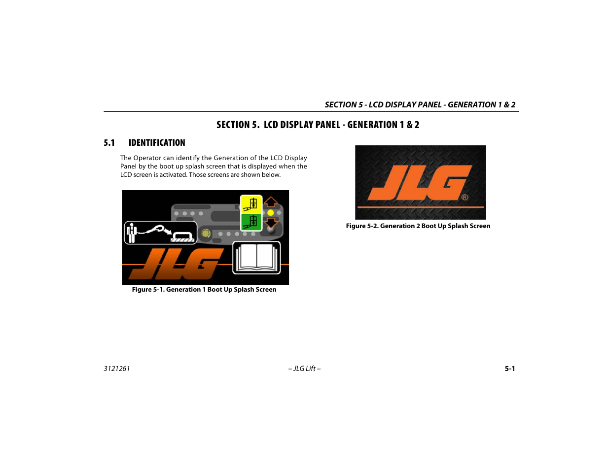 Section 5. lcd display panel - generation 1 & 2, 1 identification, Section - 5 - lcd display panel - generation 1 & 2 | Identification -1, Generation 1 boot up splash screen -1, Generation 2 boot up splash screen -1 | JLG 1500SJ Operator Manual User Manual | Page 97 / 192