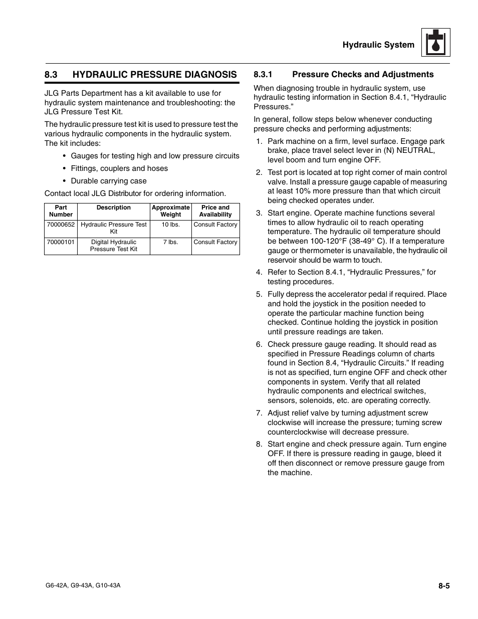 3 hydraulic pressure diagnosis, 1 pressure checks and adjustments, Hydraulic pressure diagnosis | Section 8.3.1, “pressure checks and adjustments, Pressure checks and adjustments | JLG G6-42A Service Manual User Manual | Page 133 / 206