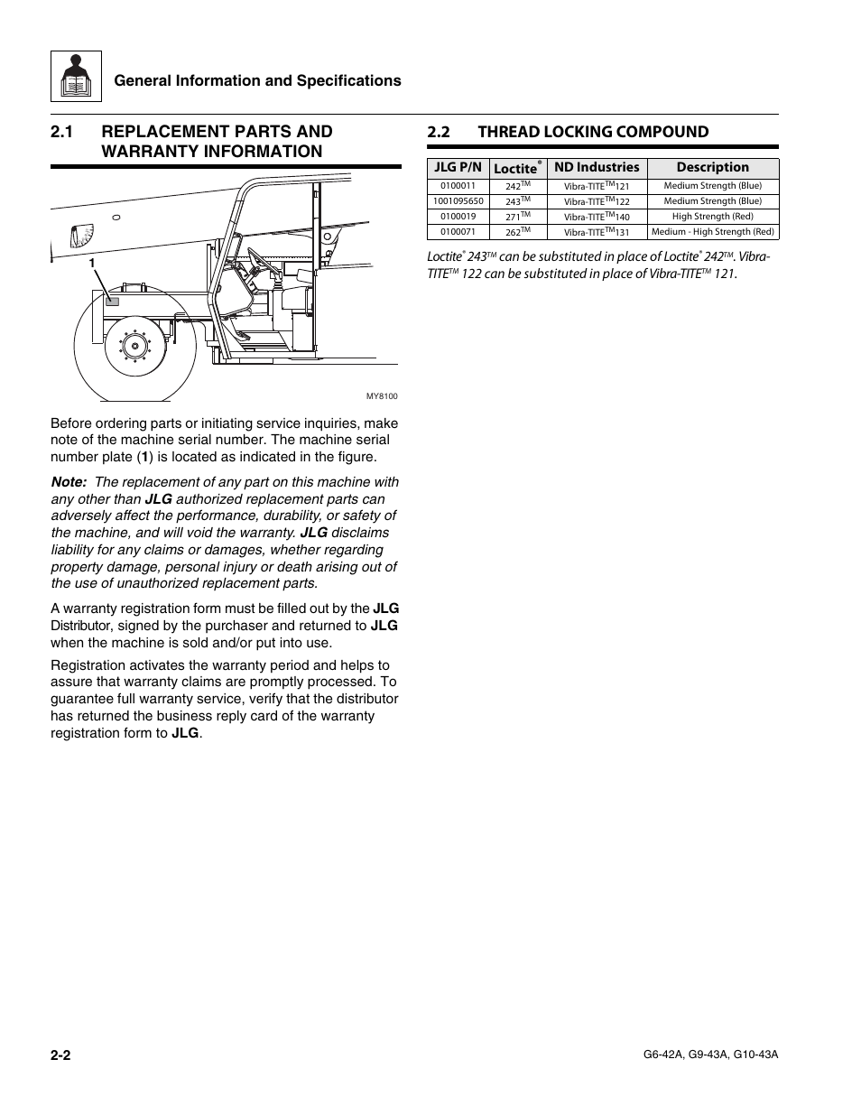 1 replacement parts and warranty information, 2 thread locking compound, Replacement parts and warranty information | Thread locking compound, General information and specifications, Loctite, Can be substituted in place of loctite, Vibra- tite, 122 can be substituted in place of vibra-tite, Jlg p/n loctite | JLG G6-42A Service Manual User Manual | Page 14 / 206