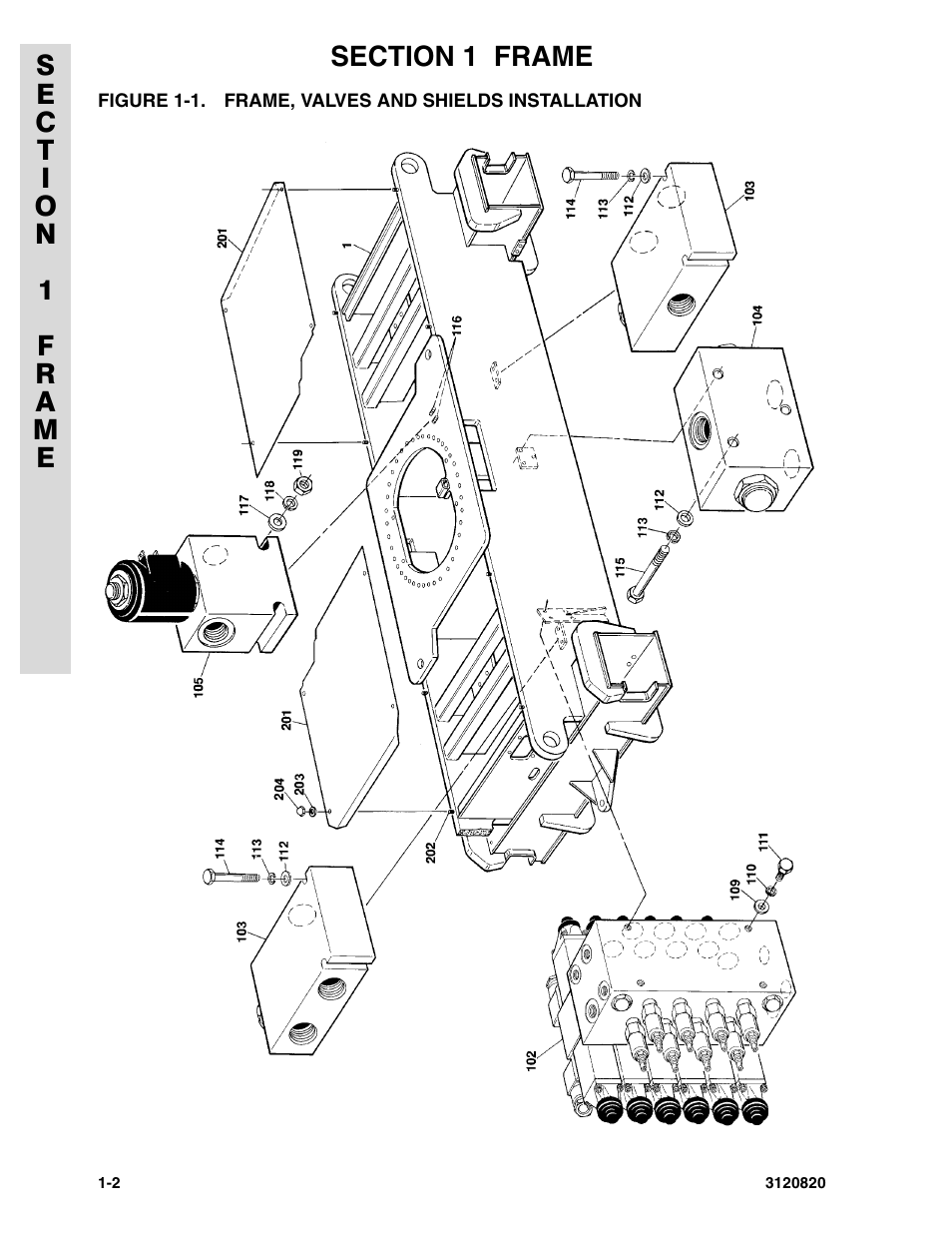 Figure 1-1. frame, valves and shields installation | JLG 120HX Parts Manual User Manual | Page 8 / 216