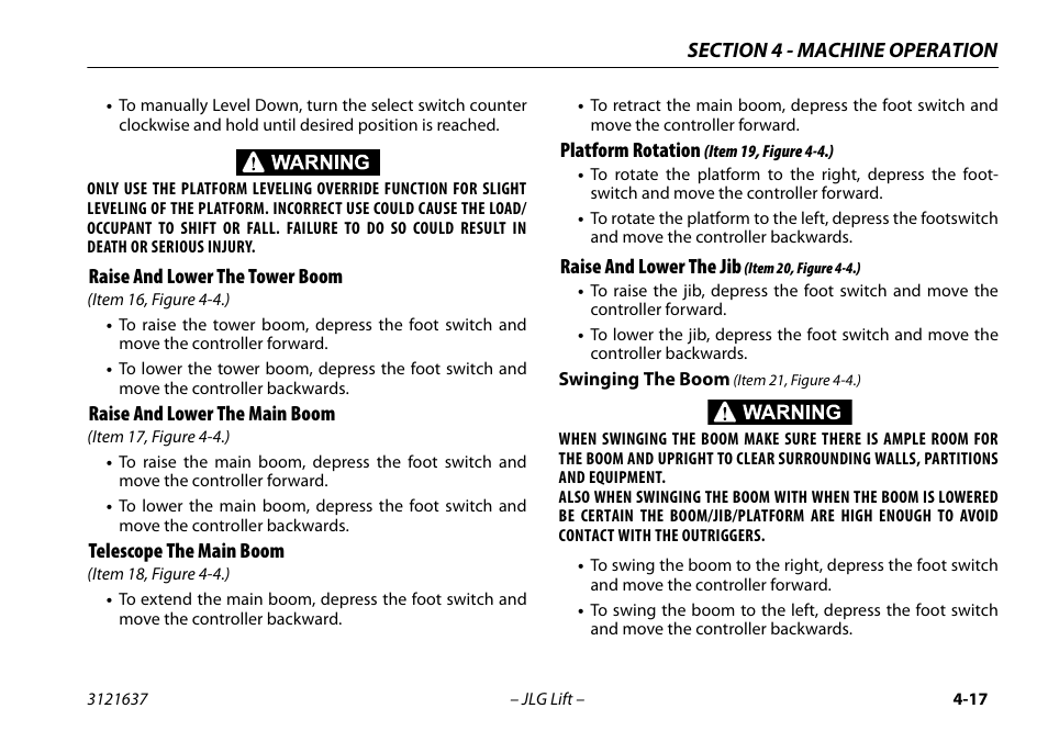 Raise and lower the tower boom, Raise and lower the main boom, Telescope the main boom | Platform rotation (item 19, figure 4-4.), Raise and lower the jib (item 20, figure 4-4.), Platform rotation, Raise and lower the jib | JLG X600AJ Operator Manual User Manual | Page 67 / 154
