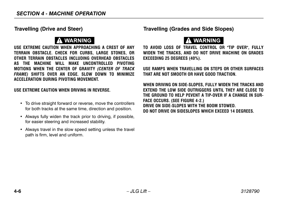 Travelling (drive and steer), Travelling (grades and side slopes) | JLG X700AJ Operator Manual User Manual | Page 52 / 124