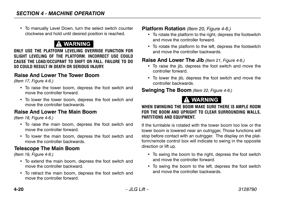 Raise and lower the tower boom, Raise and lower the main boom, Telescope the main boom | Platform rotation (item 20, figure 4-6.), Raise and lower the jib (item 21, figure 4-6.) | JLG X700AJ Operator Manual User Manual | Page 66 / 124