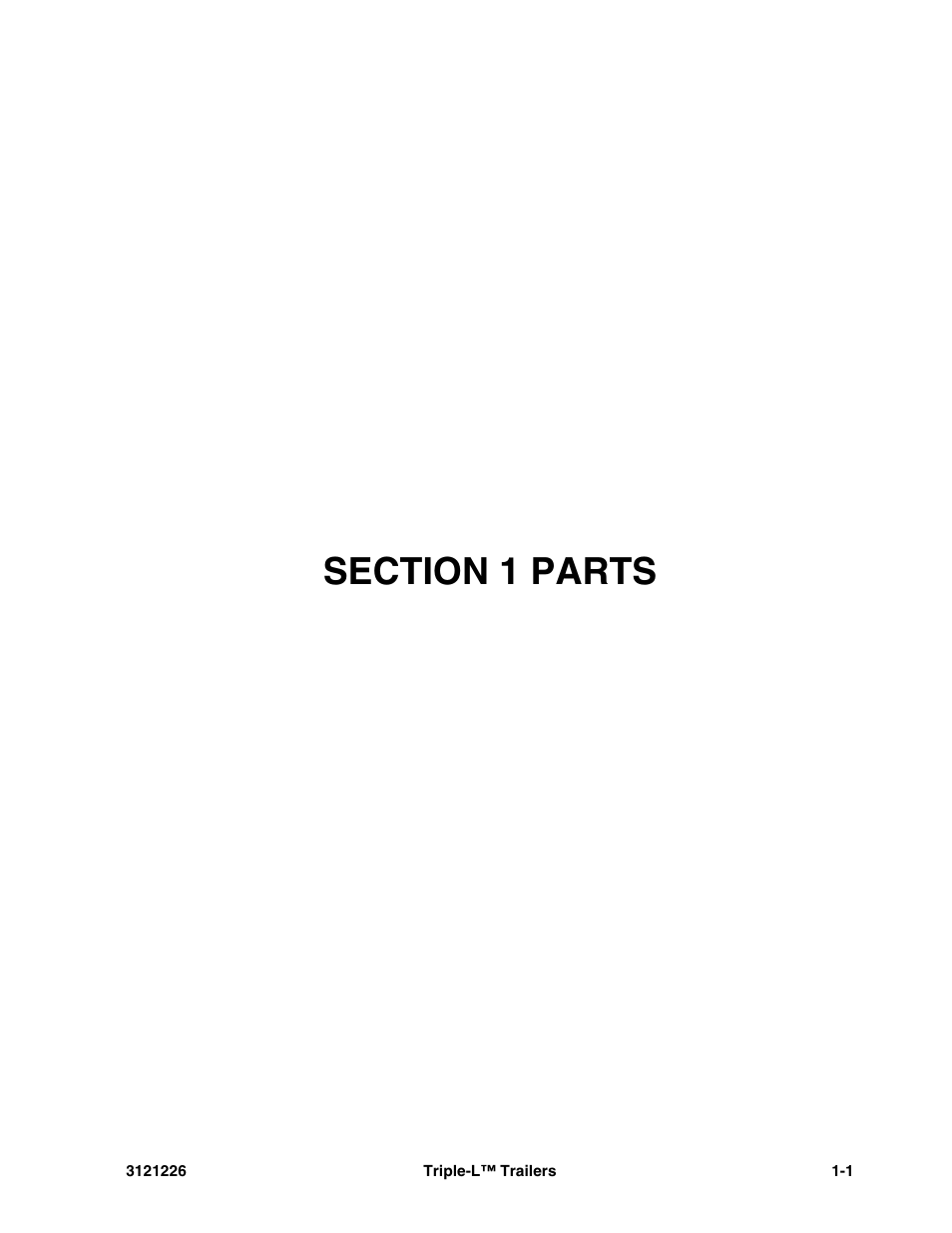 Section 1 parts, Section 1 - parts -1 | JLG Triple-L Parts Manual User Manual | Page 9 / 106