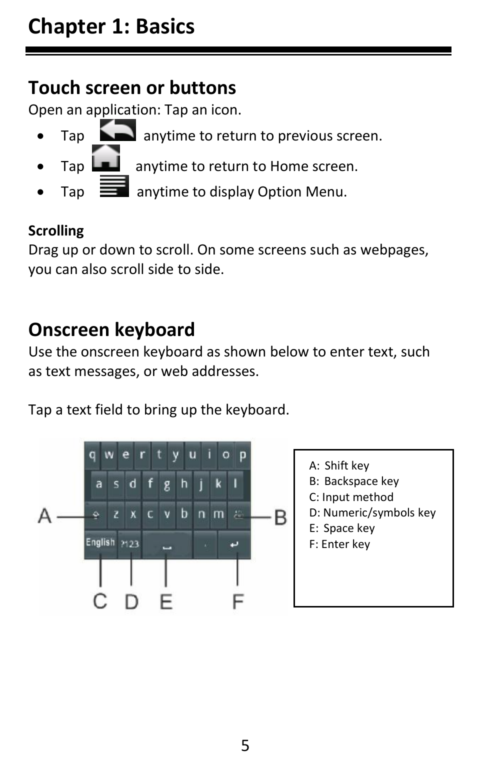 Chapter 1: basics, Touch screen or buttons, Onscreen keyboard | Aluratek AEBK08FB User Manual | Page 10 / 49