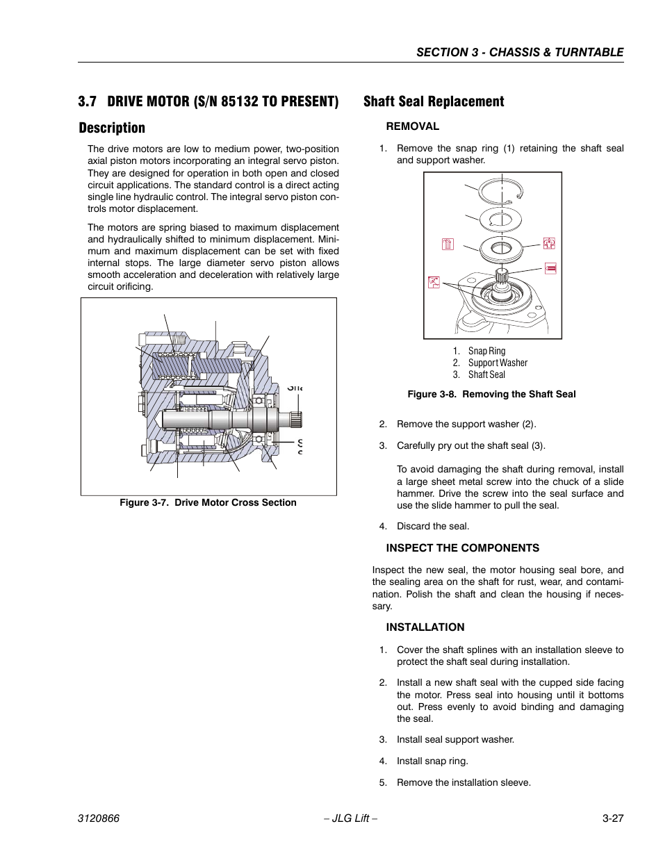7 drive motor (s/n 85132 to present), Description, Shaft seal replacement | Drive motor (s/n 85132 to present) -27, Description -27 shaft seal replacement -27, Drive motor cross section -27, Removing the shaft seal -27 | JLG 601S Service Manual User Manual | Page 67 / 240